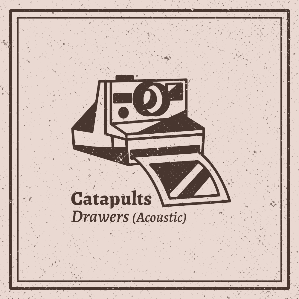 Catapults - Drawers (Acoustic) Single cover artwork