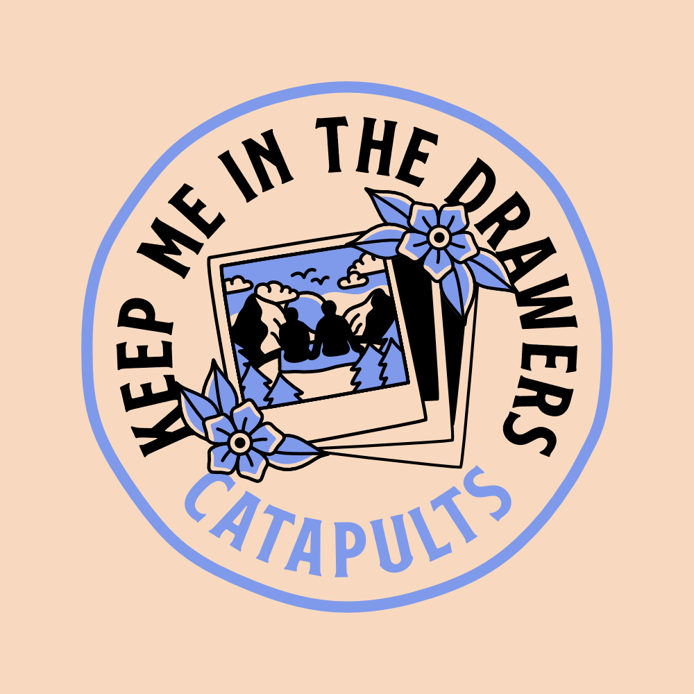 Catapults - Drawers badge design with blue color scheme and parts of the cover artwork