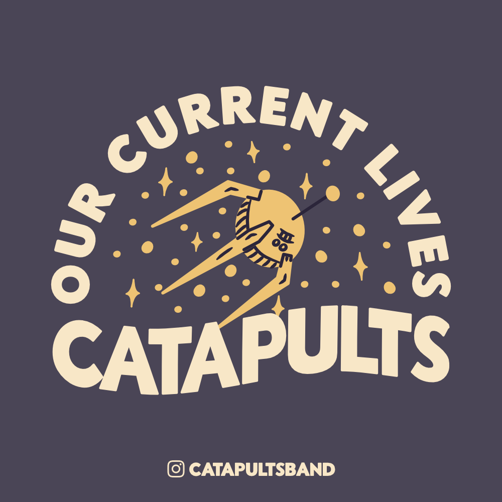 Catapults - Our Current Life sticker design with simplified satellite illustration