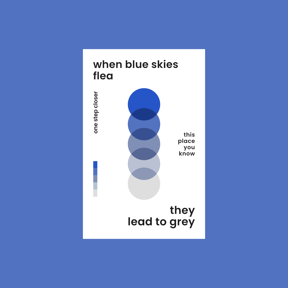 Lead To Grey poster design with blue frame around it